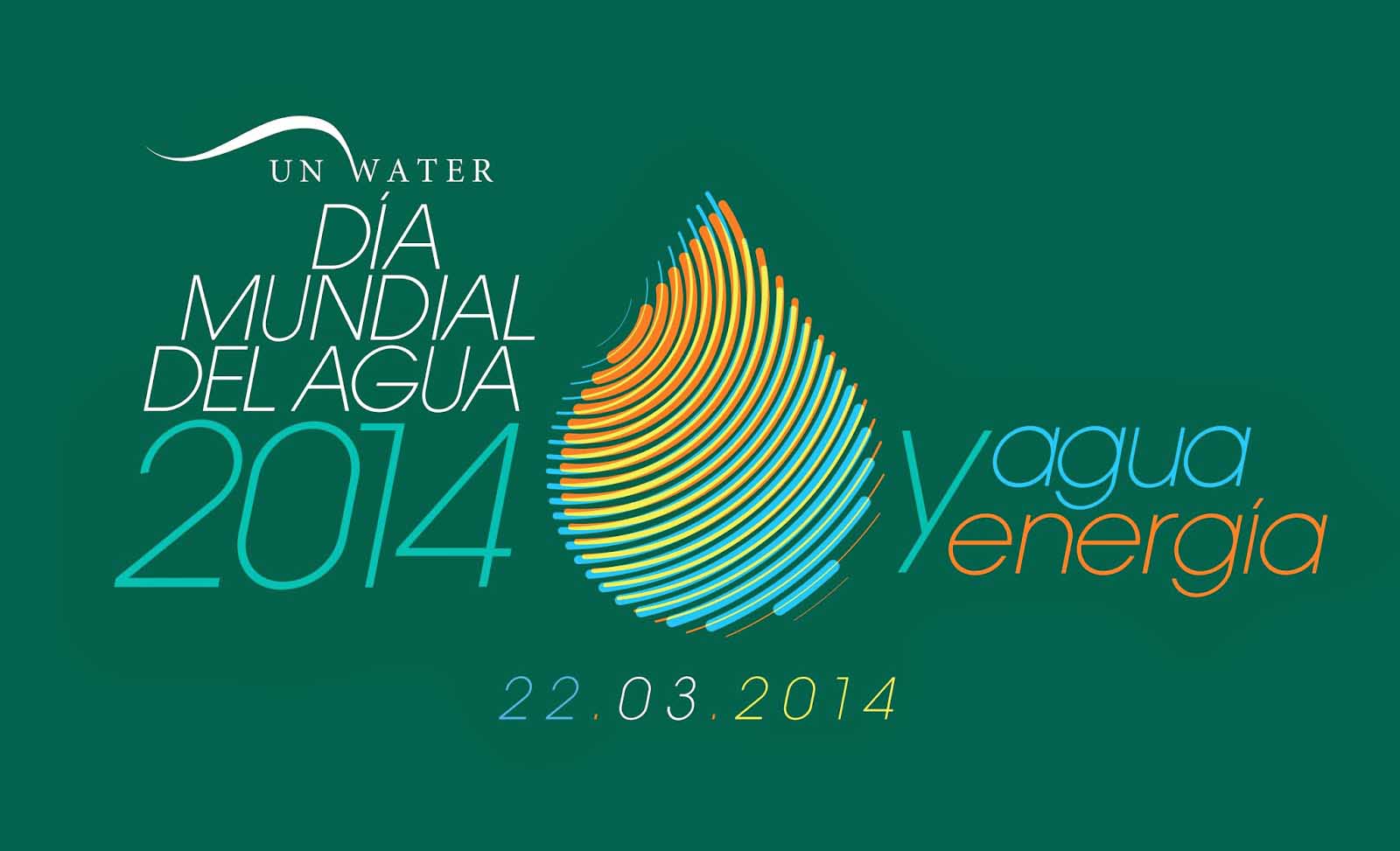 Celebra el Día Mundial del Agua 2014